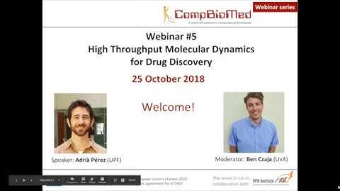 CompBioMed Webinar 5:  High Throughput Molecular Dynamics for Drug Discovery