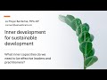 Inner Development for Sustainable Development, Global classroom lecture | Liz Moyer Benferhat, 2024