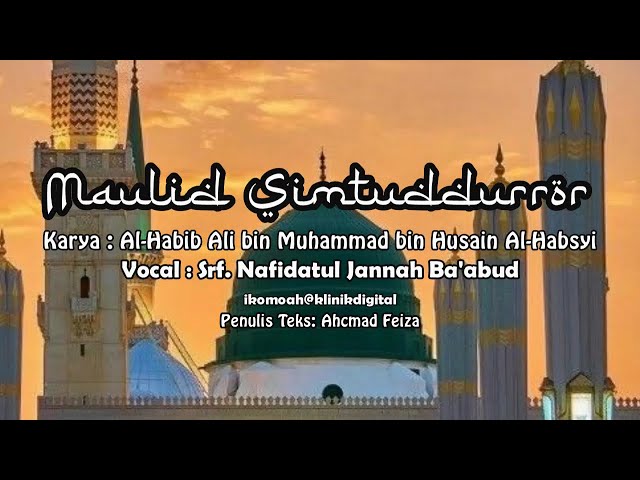 Maulid Simtudurror-(Al Habsyi)       Suara Merdu, Srf. Nafidatul Jannah Ba'abud class=