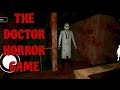 The doctor horror game  full gameplay android