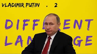 Vladimir Putin Different Language Meme Part-2