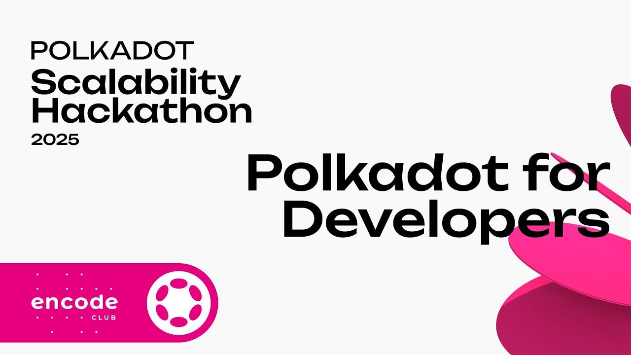 Polkadot Scalability Hackathon Workshop: Polkadot for Developers - YouTube