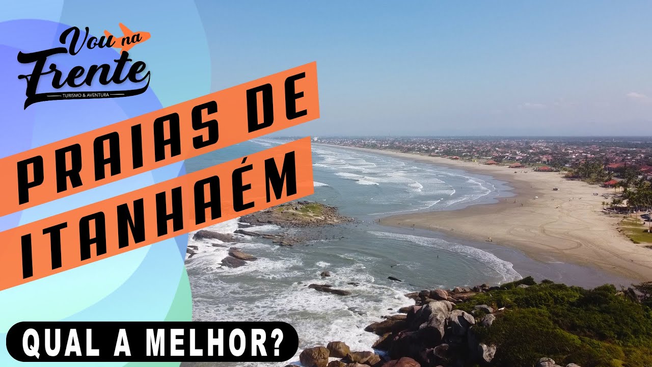 CONHEÇA AS PRAIAS DE ITANHAÉM - SP