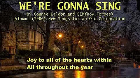 We're Gonna Sing 1986   Connie Kaldor & Roy Forbes...