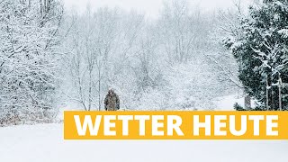 Wetter heute: Kräftige Schneefälle und winterliche Kälte