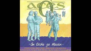 O&#39;Aces - On Oiche Go Maidin | Traditional Irish Jigs &amp; Reels #irishdancing
