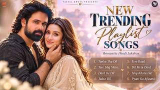 Best Romantic Songs | Spotify Playlist 2026 | Sad Song Hindi New | New Trending Love Songs