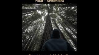 STORY WA FLOAT - SEMENTARA LIRIK 2020