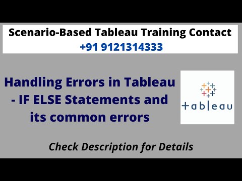 Handling Errors in Tableau - IF  ELSE Statements and its common errors