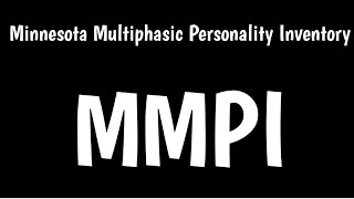 Minnesota Multiphasic Personality Inventory MMPI Personality Assessment