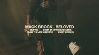 Mack Brock - “Christ Our King” ( Audio Video)
