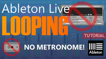 The BEST Way to Loop in Ableton Live (No Metronome!)