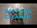 WHATS THE BEST COIL CLEANER IN TODAYS MARKET?