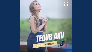 Tegur Aku