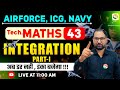 Integration # 02 | Airforce, Navy, ICG | Airforce Maths Classes 2026 | Maths