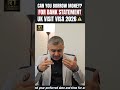 UK Visa Bank Statement 2026 | Borrowed Money Can Get Your Visa Refused