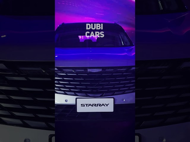Geely Starray Launched in UAE - Event Highlights
