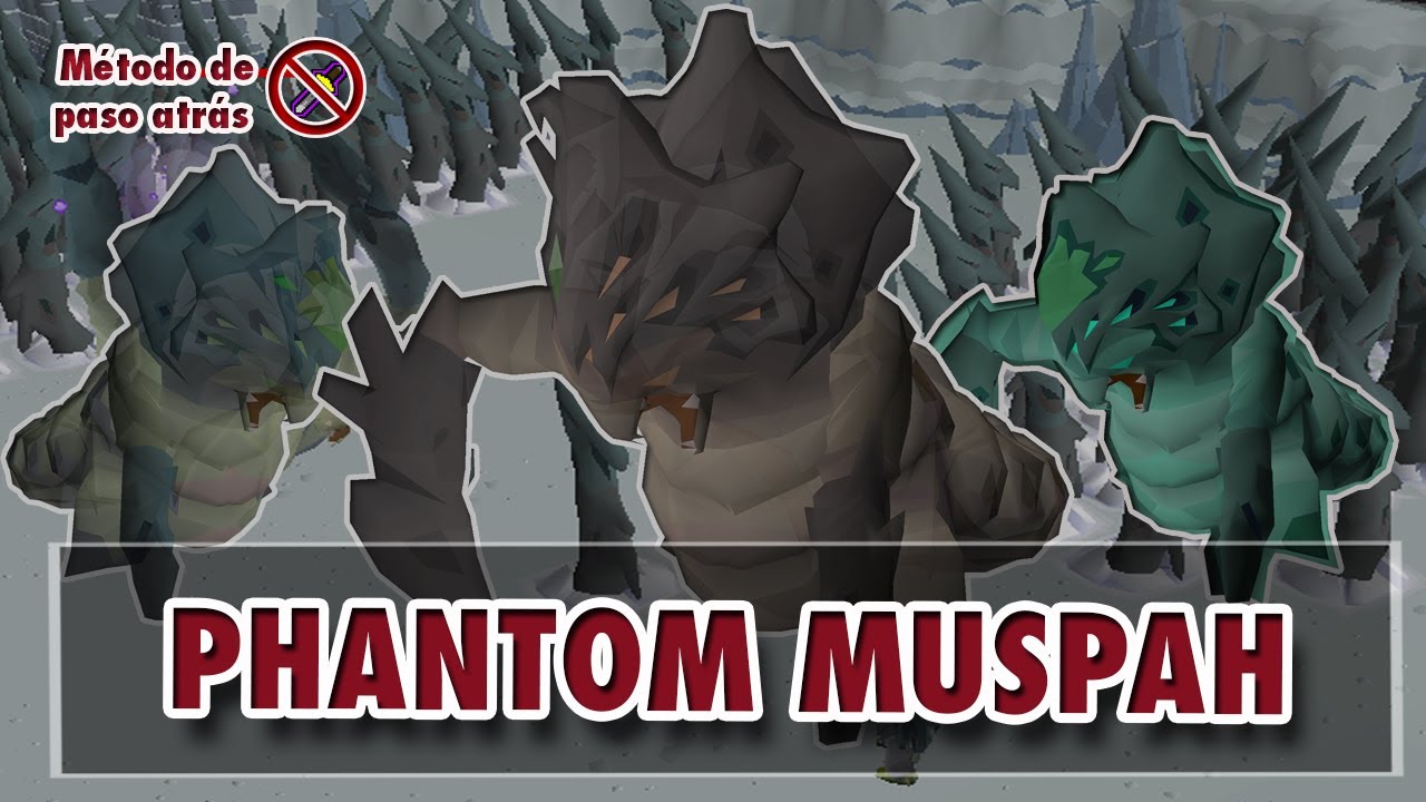 OSRS Guia Basica De Phantom Muspah M todo Step Back ESPA OL YouTube osrs-guia-basica-de-phantom-muspah-m-todo-step-back-espa-ol-youtube