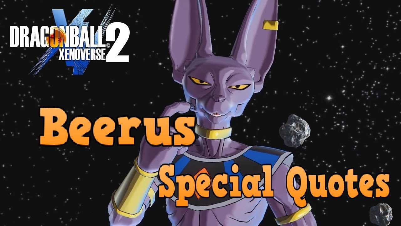 Dragon ball xenoverse 2 XB1 All of Beerus's Special Quotes YouTube