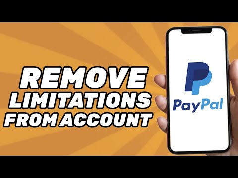 How To Remove Limitations From Paypal Account (Full Guide)