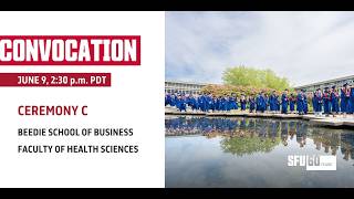 SFU Convocation June 2026 - Ceremony C (Closed Captioning)