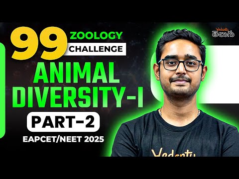 Animal Diversity - Ⅰ  | Zoology | Part-2 | EAPCET 2025 | NEET 2025 | 99 Day Challenge | Ajay Sir