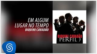 Biquini Cavadão - Em Algum Lugar no Tempo (Perfil) [Áudio Oficial]