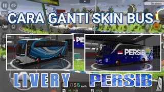 Cara Pasang Livery Bus Simulator Indonesia | Livery Persib Bandung screenshot 4