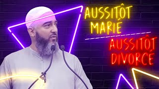 AUSSITÔT MARIÉ AUSSITÔT DIVORCÉ