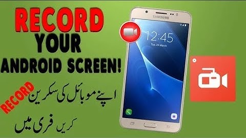 How record your mobile screen for android without root MOBILE