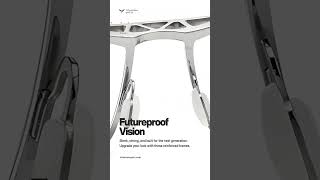 Glasses So Tough, They Cant Be Broken Titanium Reinforced Chassis