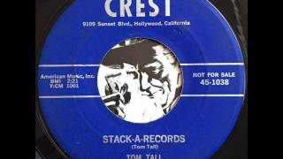 Tom Tall - Stack-A-Records