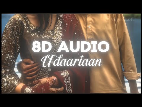 🎧 UDAARIAN [ 8D AUDIO ] | Slowed + Reverb 