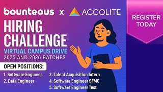 Bounteous x Accolite Hiring Challenge | Virtual Campus Drive for 2025 and 2026 batches |