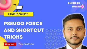 Newton Laws of Motion | Pseudo Force and Shortcut Tricks For Numerical | Class 11 Physics |