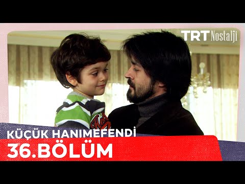 Küçük Hanımefendi 36. Bölüm @NostaljiTRT