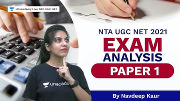 Paper Analysis Memory Based | NTA UGC NET 2021 | Paper 1 | Navdeep Kaur | Unacademy Live NTA UGC NET