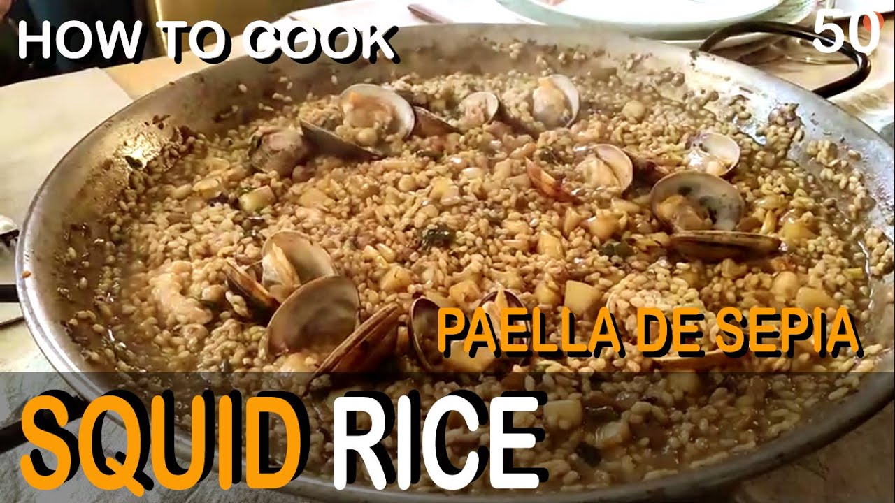 how to cook SQUID RICE | 50. typical spanish food | paella de sepia ...