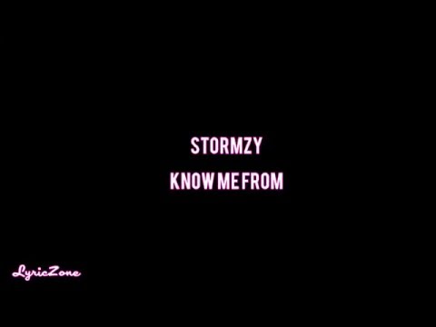 STORMZY - Know Me From (Lyrics)