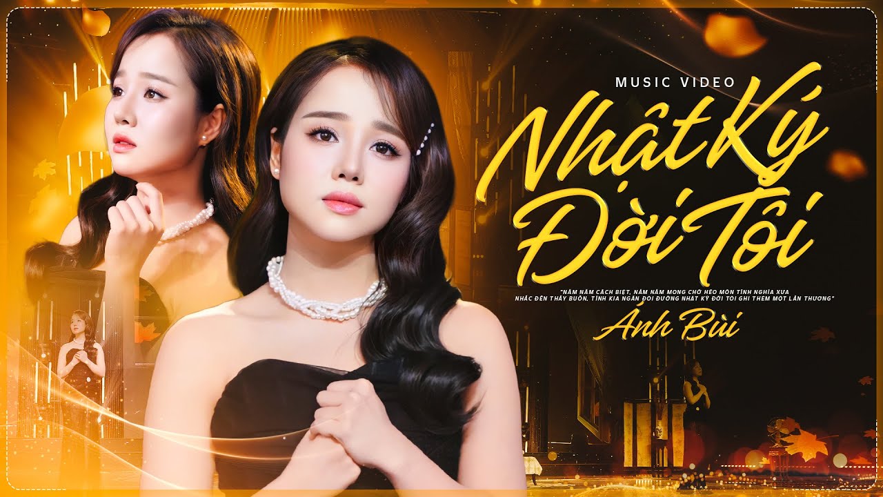 NHẬT KÝ ĐỜI TÔI (Sáng Tác: Thanh Sơn) - ÁNH BÙI | MV OFFICIAL