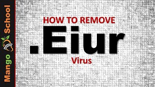 Eiur File Virus Ransomware [.eiur Removal and Decrypt] .EIUR Files screenshot 3