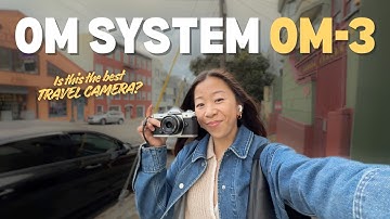 OM System OM-3 Review: The Perfect Travel Camera That Surprised Me | Sarah Teng