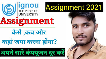 #ignouassignment Assignment कैसे , कब और कहां जमा करना होगा।