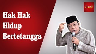 Hak hak Hidup Bertetangga - KH Zainuddin MZ