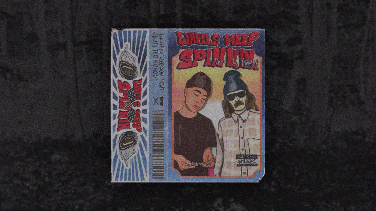 LiL Jeff Gordon - WHEELS KEEP SPINNIN ft Adam The Shinobi (Prod. Q-Knight)