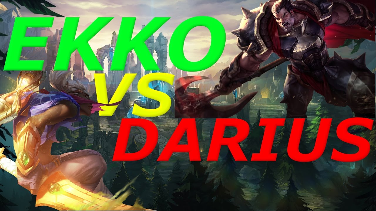 Ekko vs Darius: Top