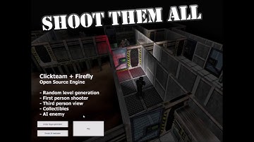 Shoot Them All - OpenSource Roguelike FPS TPS - Clickteam+Firefly
