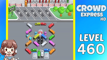 Crowd Express Level 460 Solution Walkthrough
