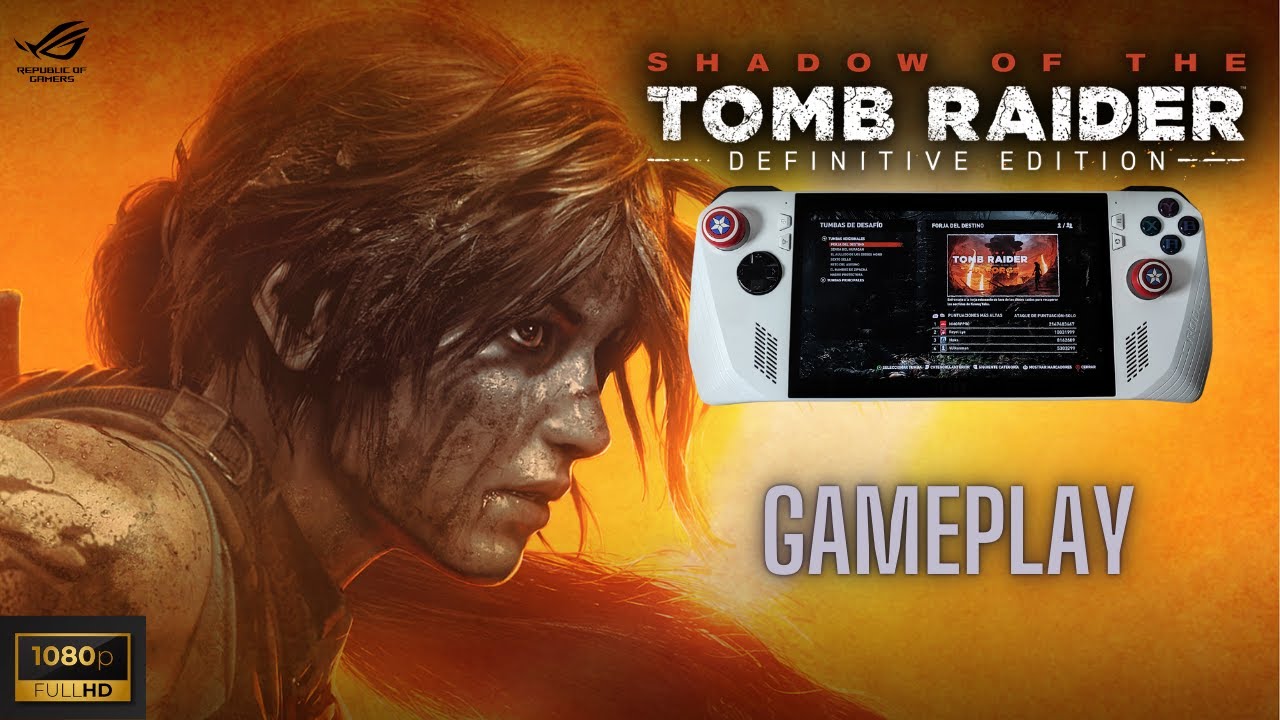 Shadow of the Tomb Raider ASUS ROG ALLY Z1 EXTREME 1080p 25W GAMEPLAY ...