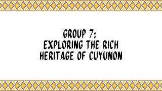 GROUP 7 - CUYUNON